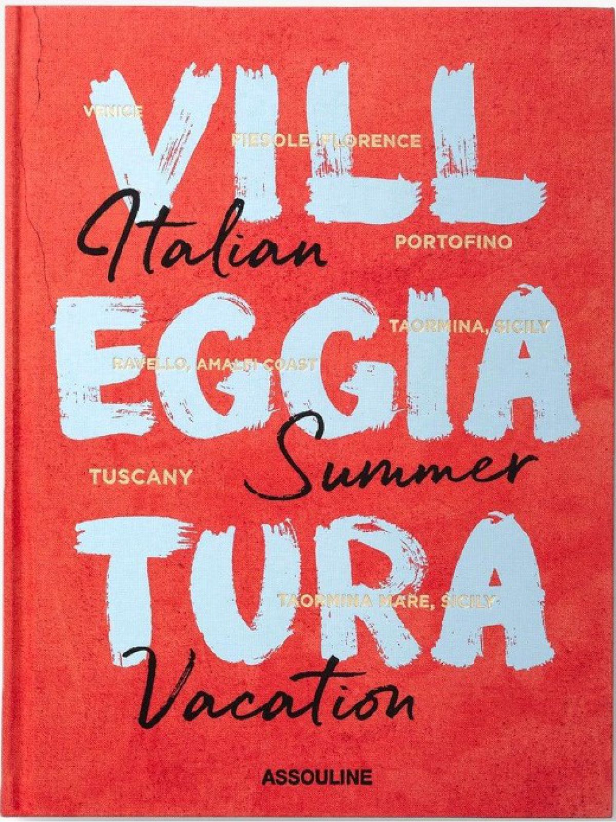 VILLEGGIAGTURA  : ITALIAN SUMMER VACATION