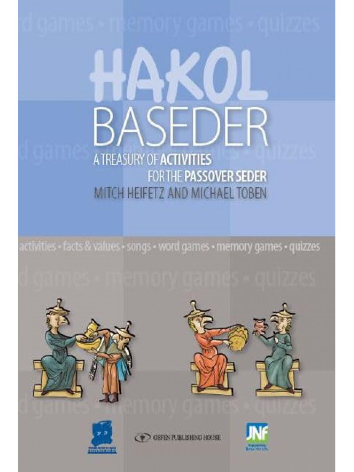 HAKOL BASEDER HAGGADAH