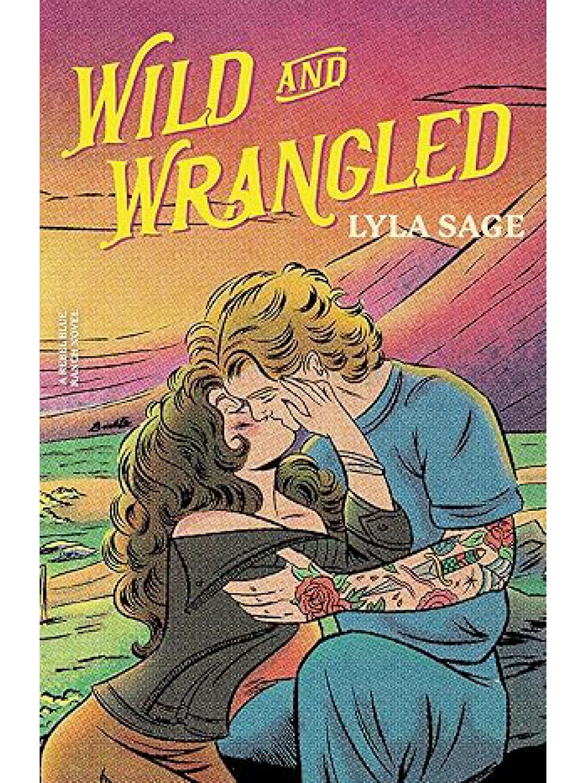 WILD AND WRANGLED