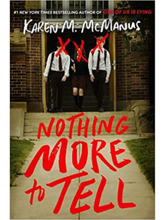 NOTHING MORE TO TELL