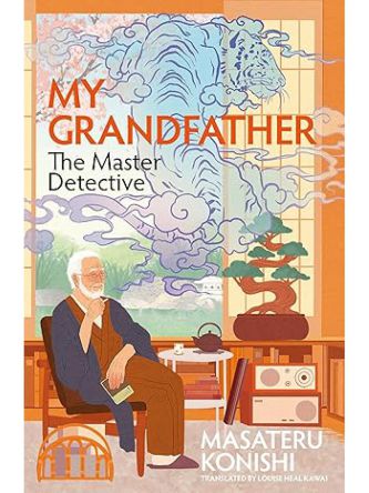MY GRANDFATHER THE MASTER DETECTIVE