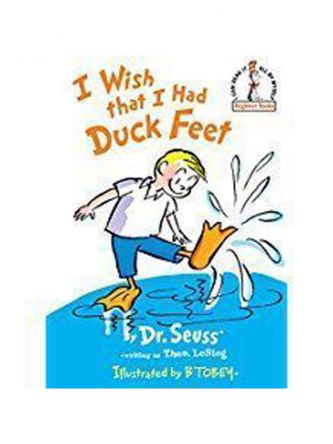 I WISH THAT I HAD DUCK FEET