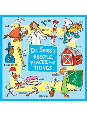 DR. SEUSS’S PEOPLE  PLACES  AND THINGS