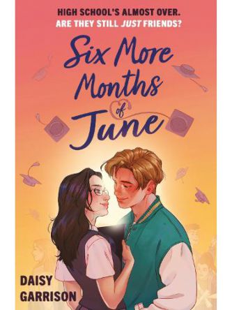 SIX MORE MONTHS OF JUNE