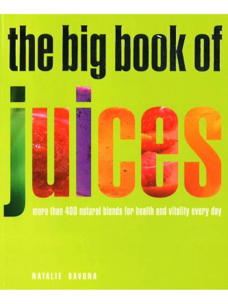 BIG BOOK OF JUICES