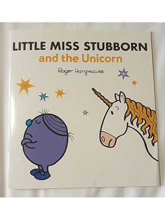 LITTLE MISS  STUBBORN & THE UNICORN