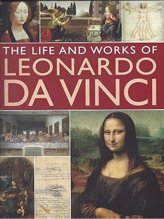 LIFE & WORKS OF LEONARDO DA VINCI