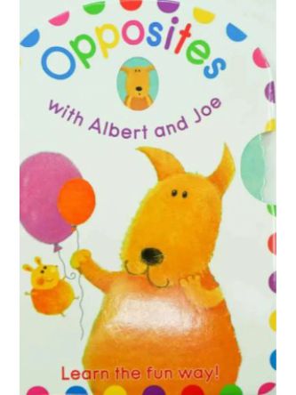 ALBERT & JOE: OPPOSITES