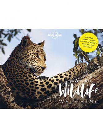 LONELY PLANET’S A-Z OF WILDLIFE WATCHING