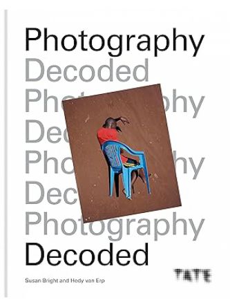 PHOTOGRAPHY DECODED