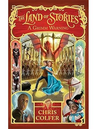 LAND OF STORIES #3: A GRIMM WARNING