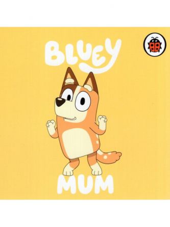 BLUEY MUM