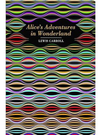 CHILTERN CLASSICS ALICES ADVENTURES IN WONDERLAND