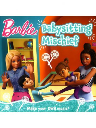 BARBIE BABYSITTING MISCHIEF