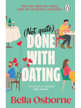 NOT QUITE DONE WITH DATING