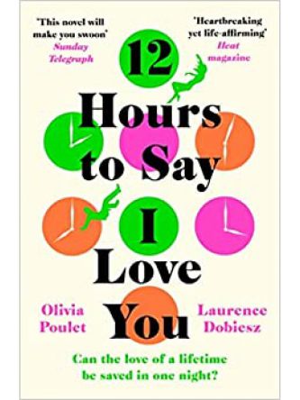 12 HOURS TO SAY I LOVE YOU