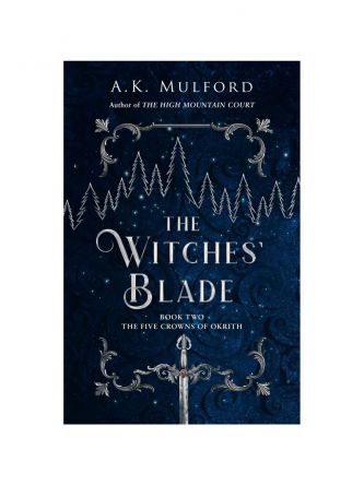 WITCHES’ BLADE #2 (FIVE CROWNS OF OKRITH)
