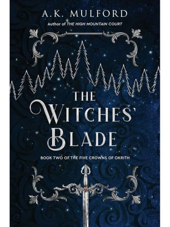 WITCHES’ BLADE #2 (FIVE CROWNS OF OKRITH)