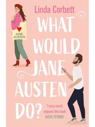 WHAT WOULD JANE AUSTEN DO?