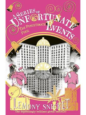 SERIES OF UNFORTUNATE EVENTS #12 PENULTIMATE PERIL
