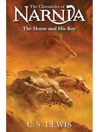 HORSE AND HIS BOY (THE CHRONICLES OF NARNIA #3)