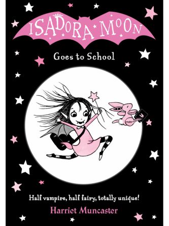 ISADORA MOON GOES TO SCHOOL