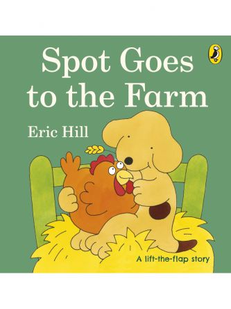 SPOT GOES TO THE FARM