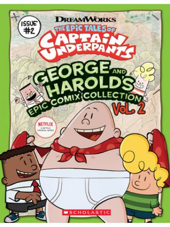 GEORGE AND HAROLD’S EPIC COMIX COLLECTION V.2