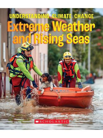 EXTREME WEATHER AND RISING SEAS