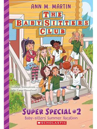 BABY SITTERS SUMMER VACATION (THE BABY SITTERS CLUB SUPER SPECIAL #2)