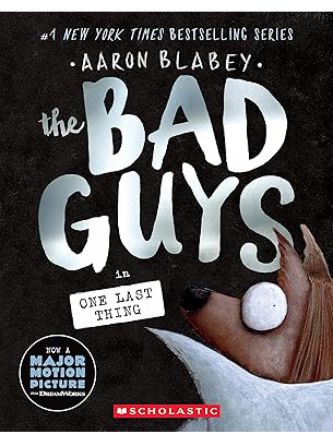 BAD GUYS IN ONE LAST THING  #20