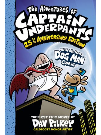 ADVENTURES OF CAPTAIN UNDERPANTS (25 1/2 ANNIVERSARY EDITION)
