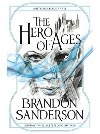 HERO OF AGES (MISTBORN 3)