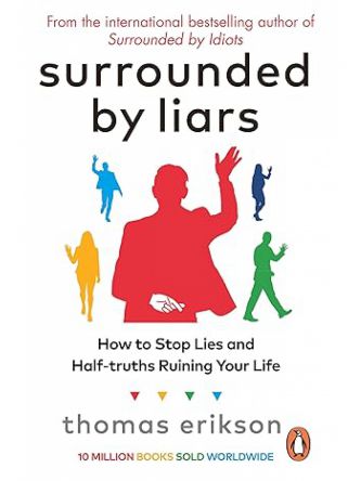 SURROUNDED BY LIARS