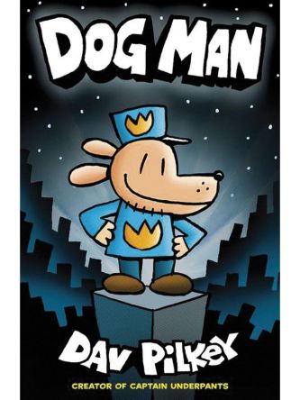 DOG MAN (DOG MAN #1)