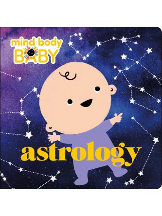 MIND BODY BABY: ASTROLOGY