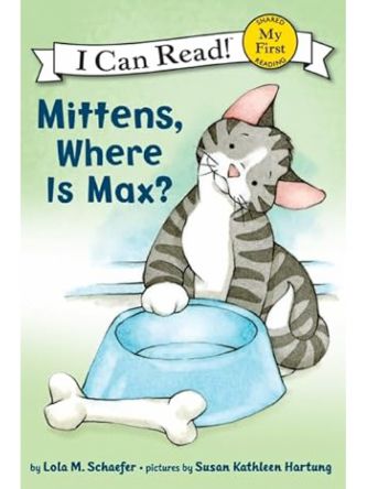 MITTENS  WHERE IS MAX? STARTER READERS