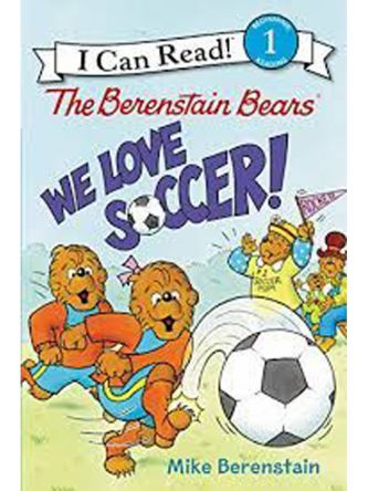 BERENSTAIN BEARS: WE LOVE SOCCER!  THE L1