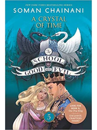 SCHOOL FOR GOOD & EVIL: A CRYTAL OF TIME #5