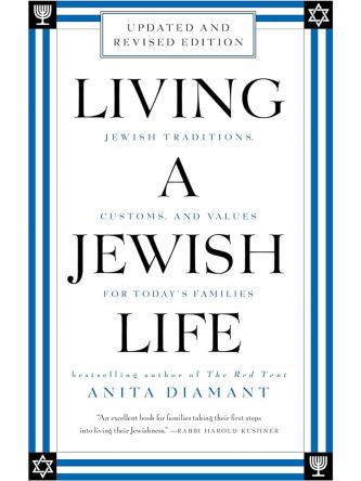LIVING A JEWISH LIFE  REVISED AND UPDATED