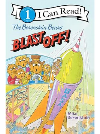 BERENSTAINS’S BEARS’ BLAST OFF L1