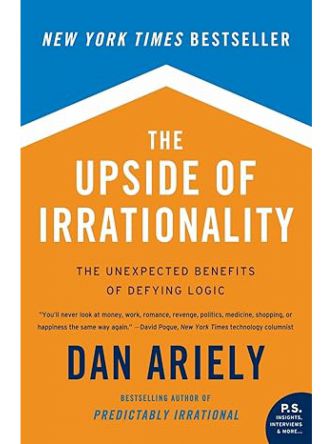 UPSIDE OF IRRATIONALITY