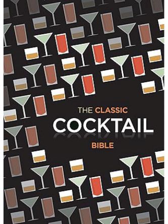 CLASSIC COCKTAIL BIBLE