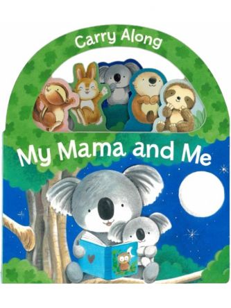 CARRY ALONG MY MAMA AND ME