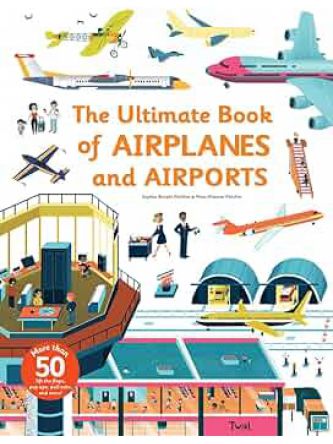 ULTIMATE BOOK OF AIRPLANES AND AIRPORTS