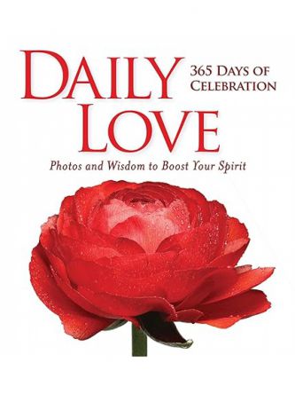 DAILY LOVE: 365 DAYS OF CELEBRATION