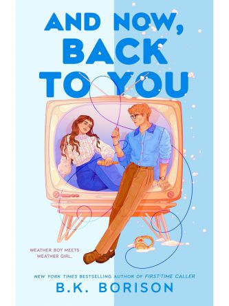 AND NOW BACK TO YOU