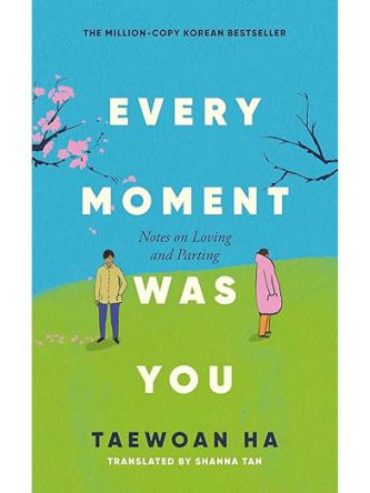 EVERY MOMENT WAS YOU