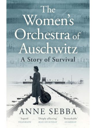 WOMEN’S ORCHESTRA OF AUSCHWITZ