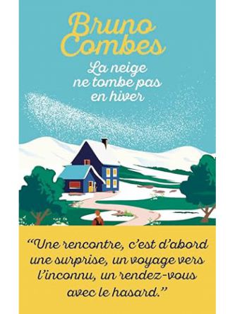 NEIGE NE TOMBE PAS EN HIVER